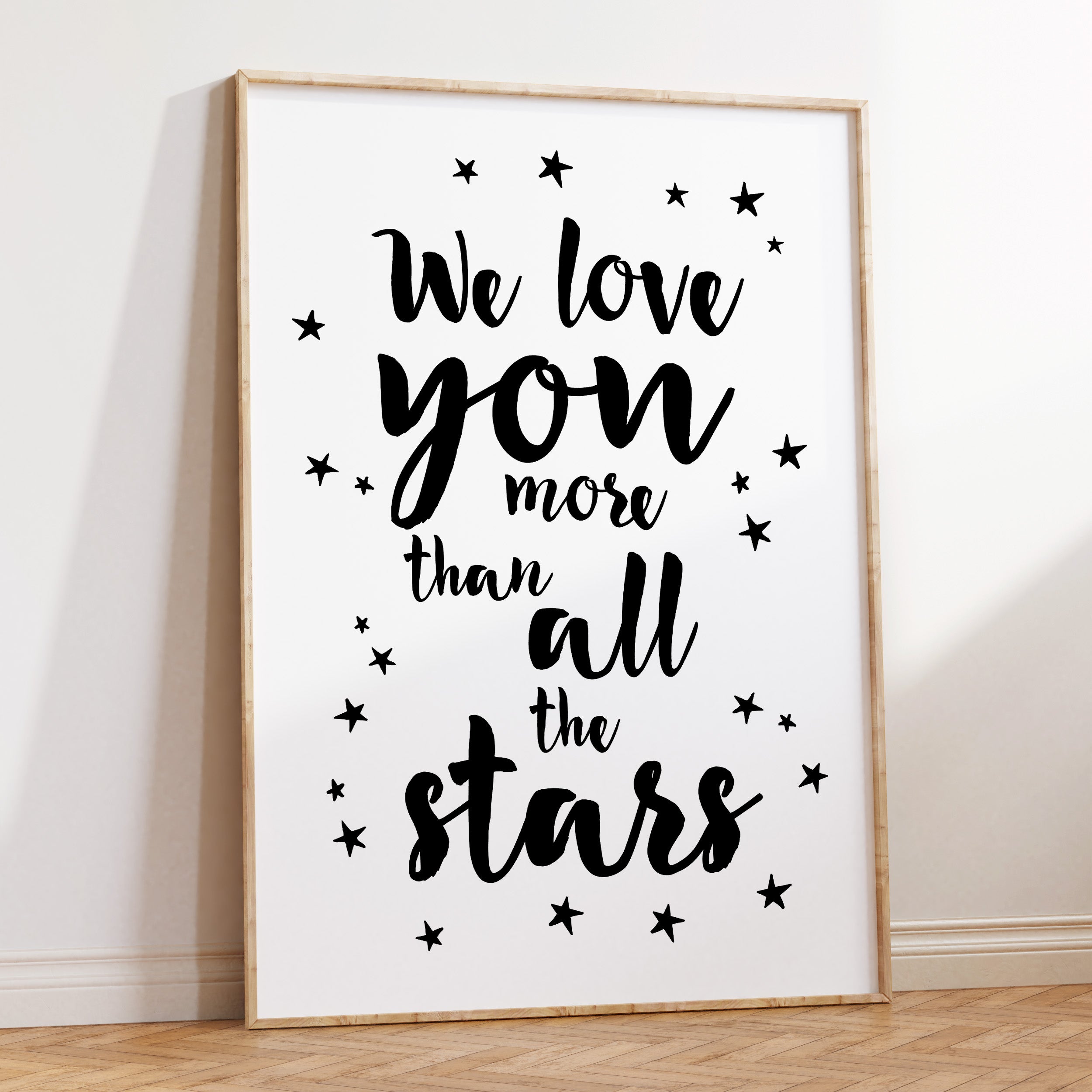 We Love You More Than All The Stars Print